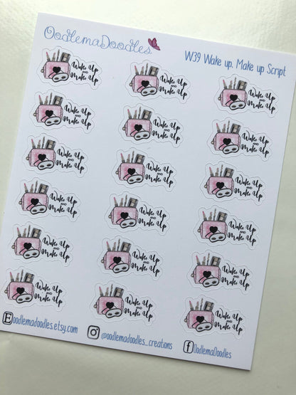 Wake up Make up Script Stickers