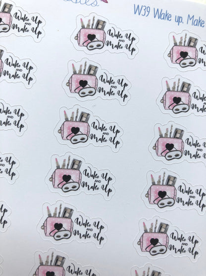 Wake up Make up Script Stickers